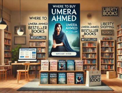 Where to Buy Umera Ahmed Bestseller Books: A Comprehensive Guide